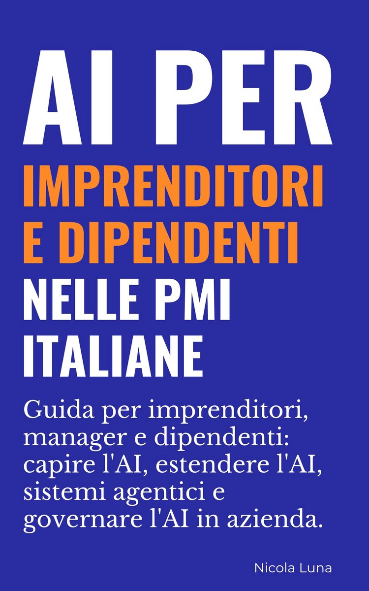 Copertina del libro «AI per imprenditori e dipendenti nelle PMI italiane» di Nicola Luna
